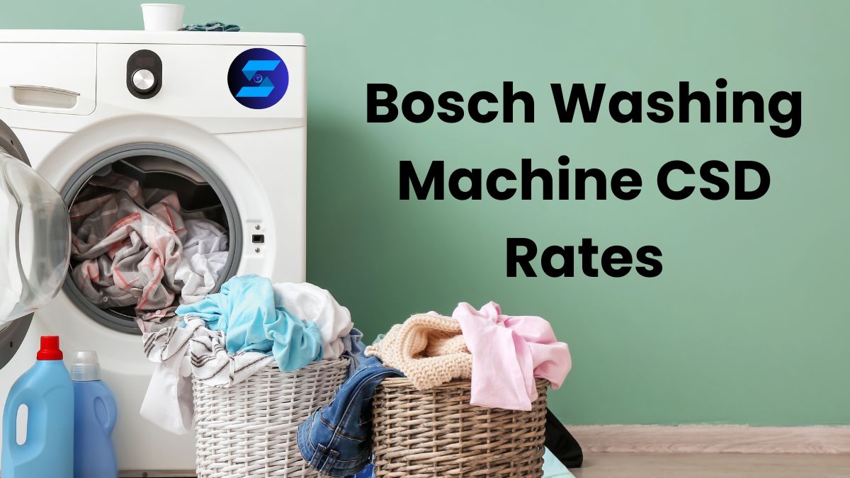 Bosch Washing Machine CSD Rates