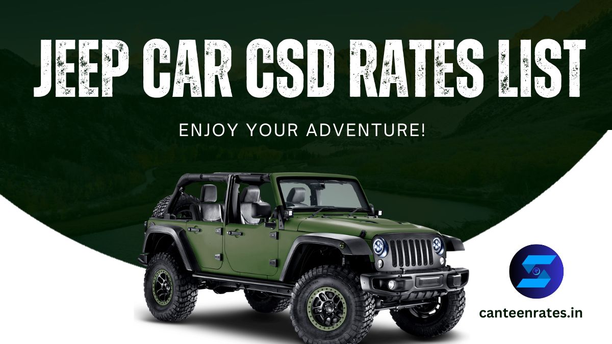 Jeep Car CSD Rates List