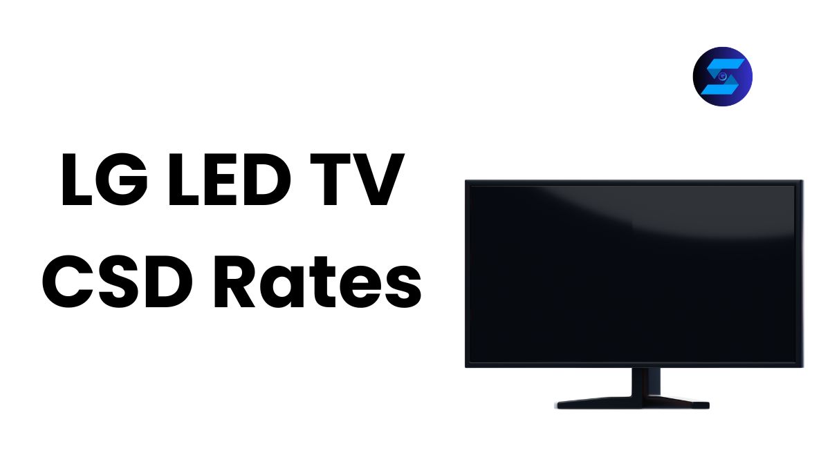 LG LED TV CSD Rates