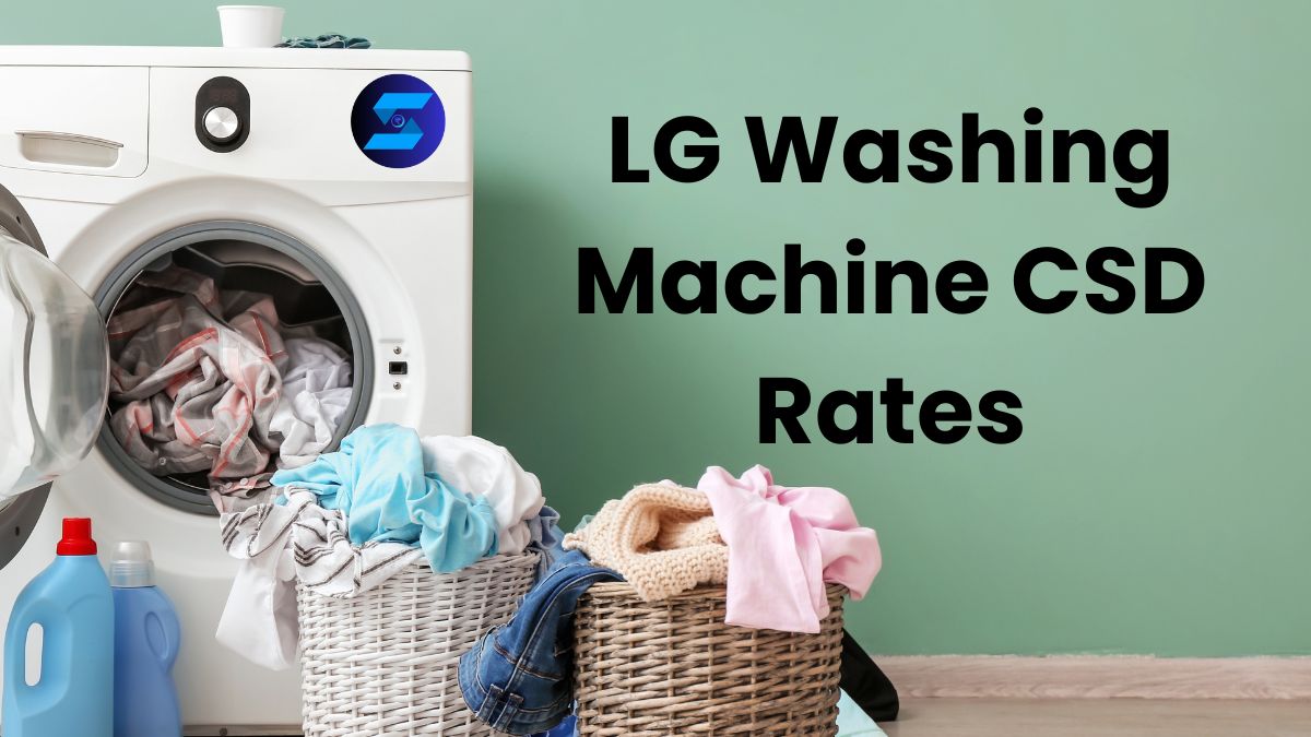 LG Washing Machine CSD Rates