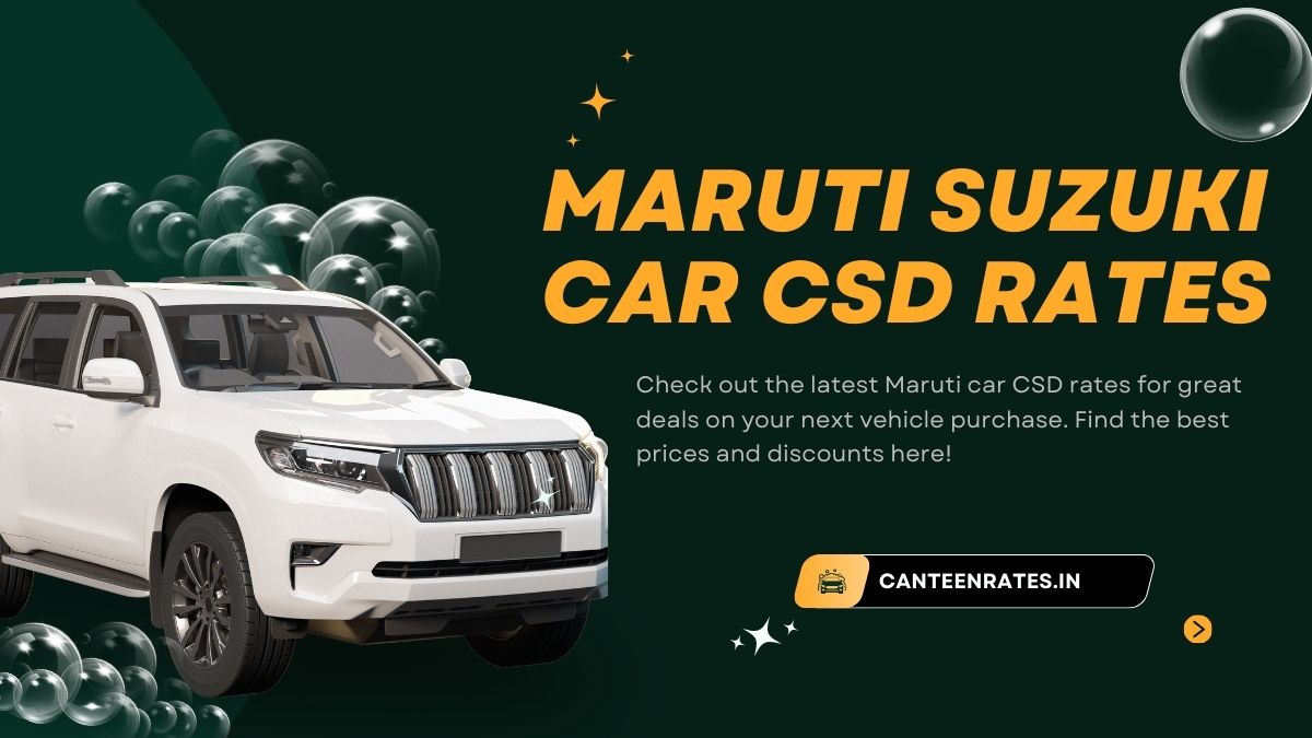 Maruti Car CSD Rates