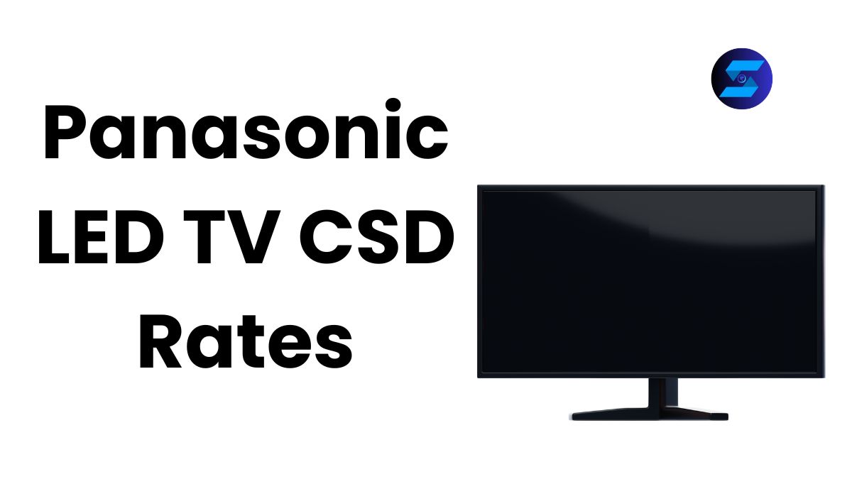 Panasonic LED TV CSD Rates