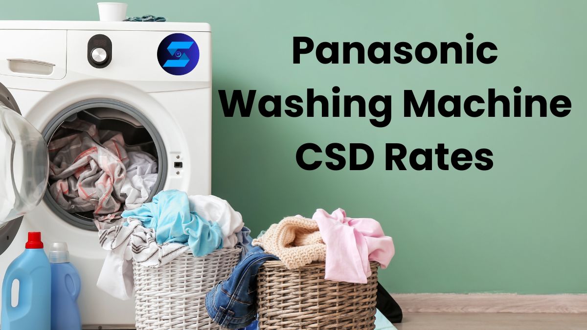 Panasonic Washing Machine CSD Rates