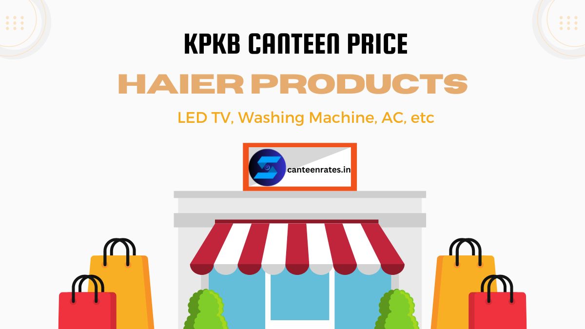 Haier Products of KPKB Canteen Price List 2024 PDF