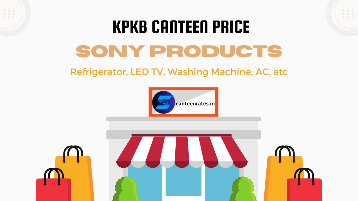 Sony Products of KPKB Canteen Price List 2024 PDF