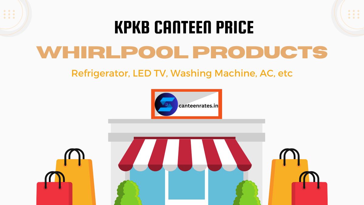 Whirlpool Products of KPKB Canteen Price List 2024 PDF