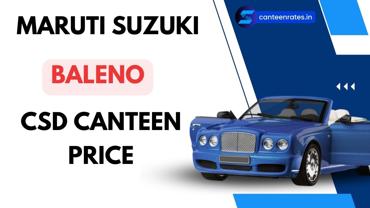 Baleno CSD Canteen Price