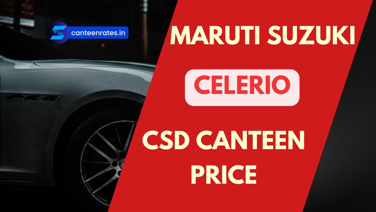 Celerio CSD Canteen Price