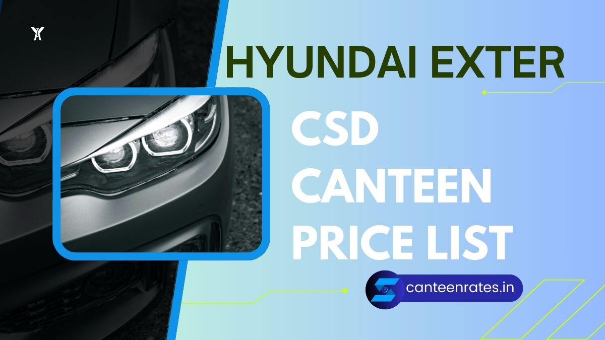 Hyundai Exter CSD Canteen Price List PDF