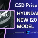 Hyundai New i20 CSD Canteen Price List PDF