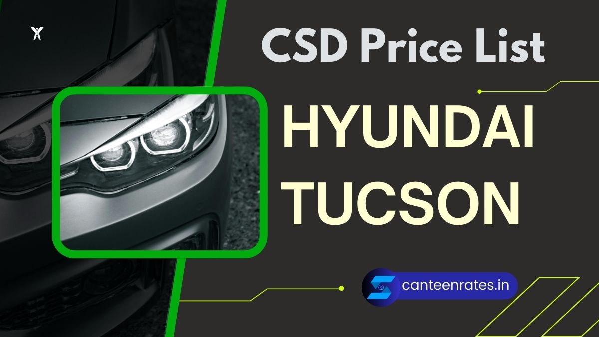 Hyundai Tucson CSD Canteen Price List PDF