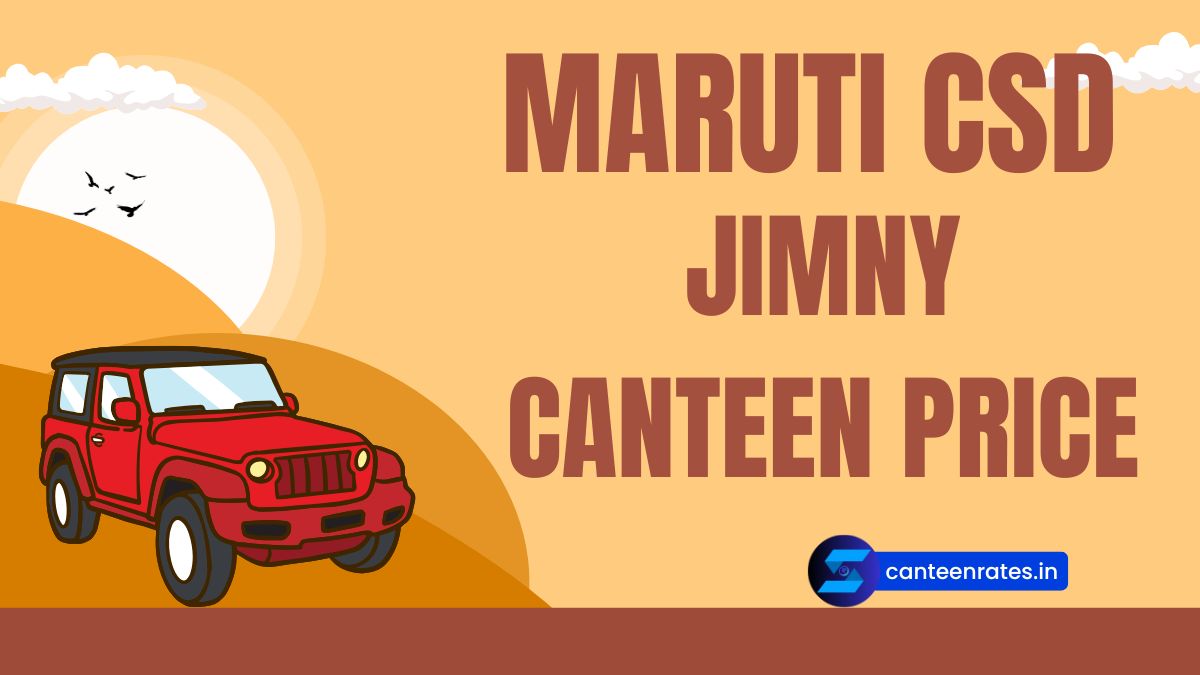 Jimny CSD Canteen Price