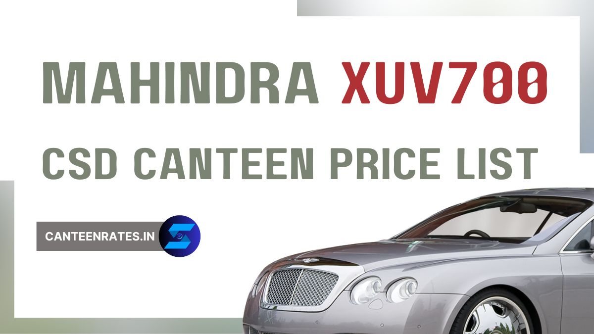 Mahindra XUV700 CSD Price List PDF