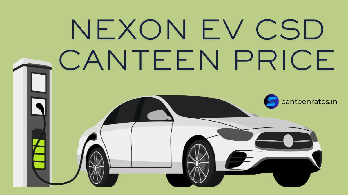 Nexon EV CSD Canteen Price List in India PDF