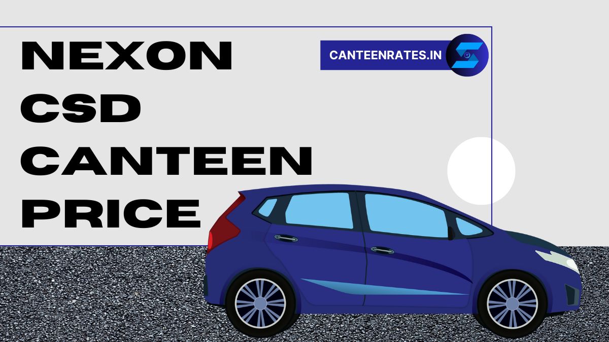 Tata Nexon CSD Canteen Price List PDF