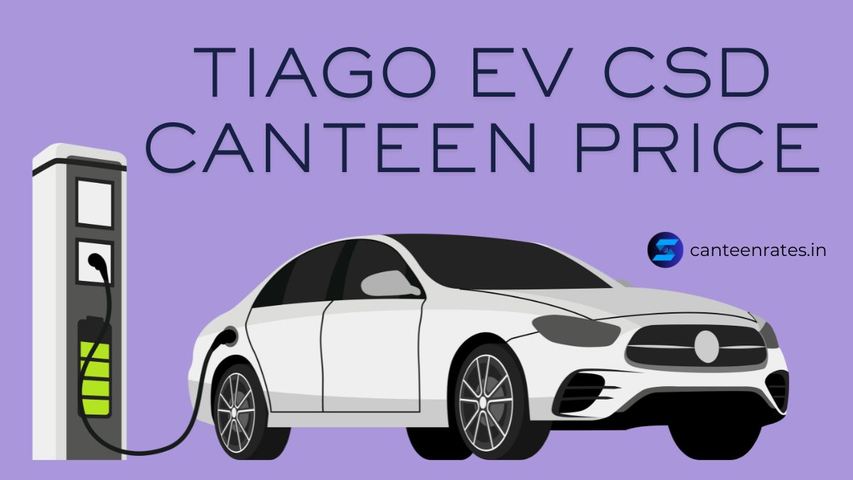 Tiago EV CSD Canteen Price List in India PDF