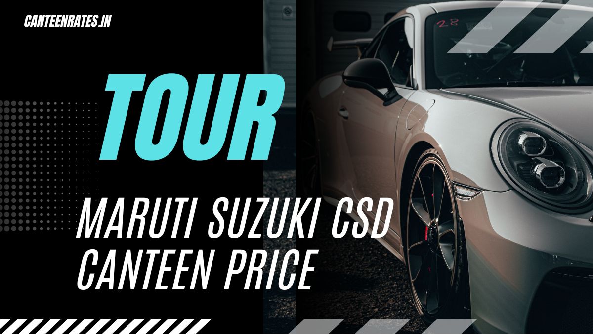 Tour CSD Canteen Price