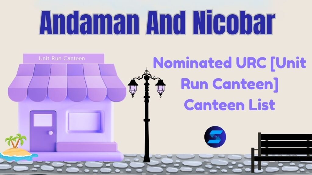Andaman And Nicobar URC Canteen List
