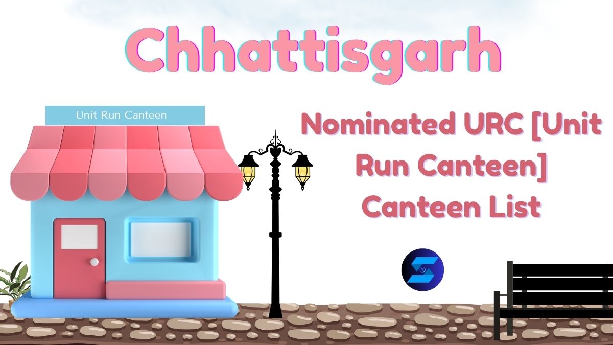 Chhattisgarh URC Canteen List