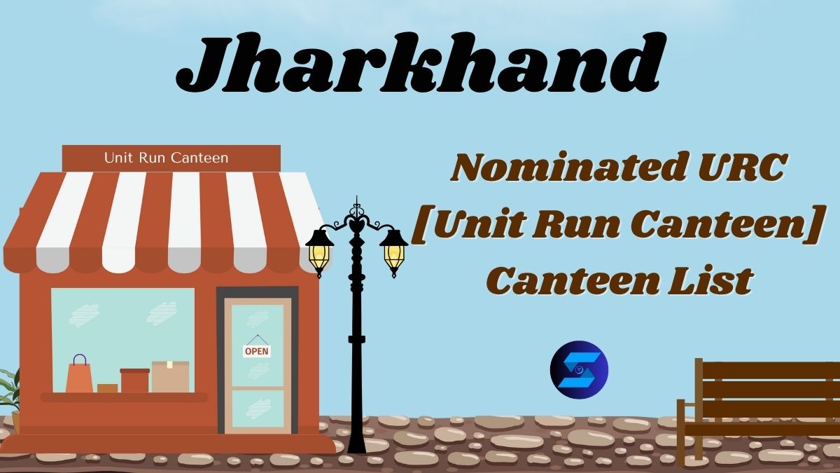 Jharkhand URC Canteen List