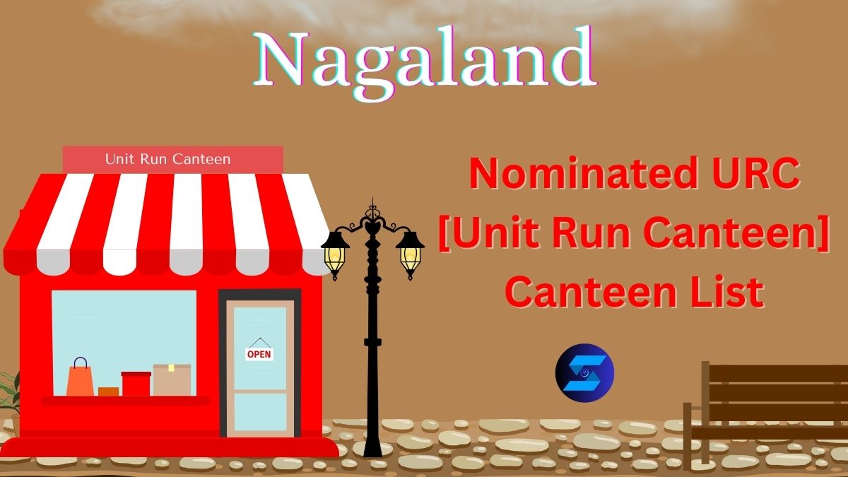 Nagaland URC Canteen List