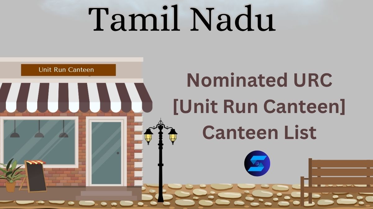 Tamil Nadu and Puducherry URC Canteen List