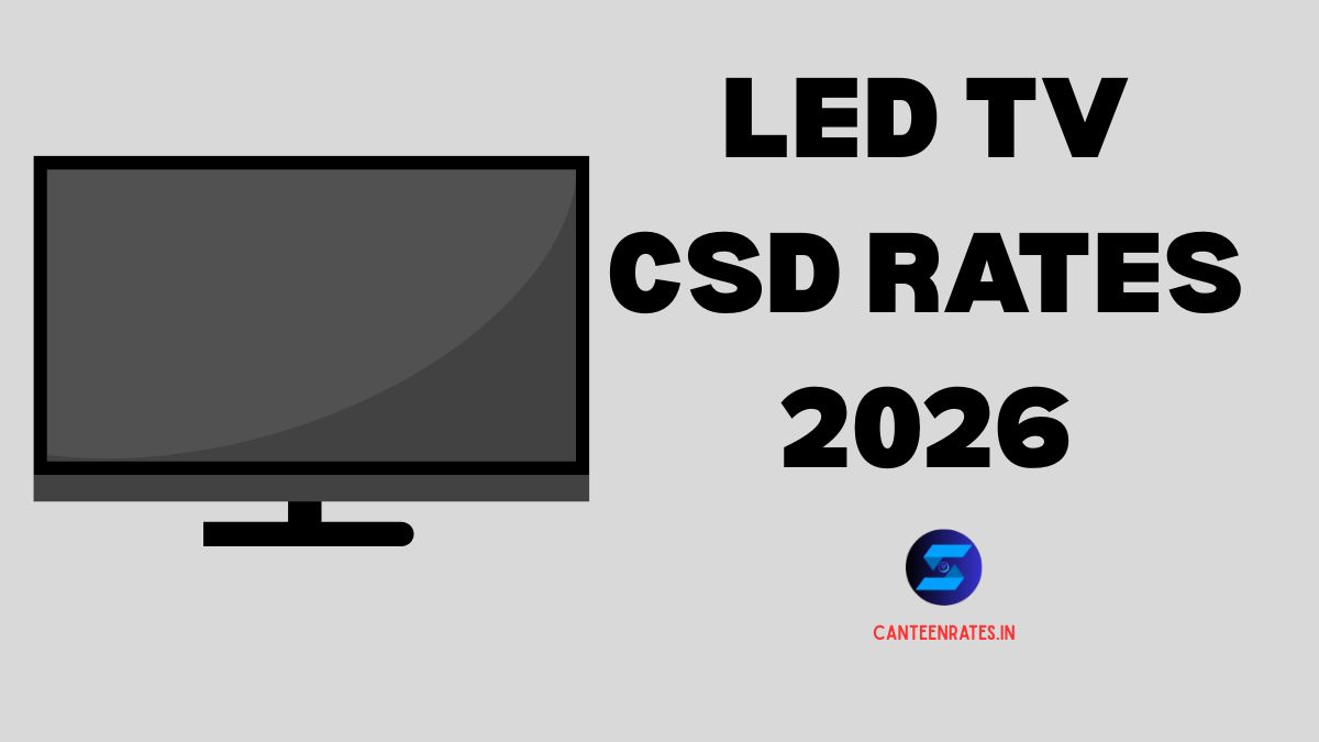 Led TV CSD Rates 2026