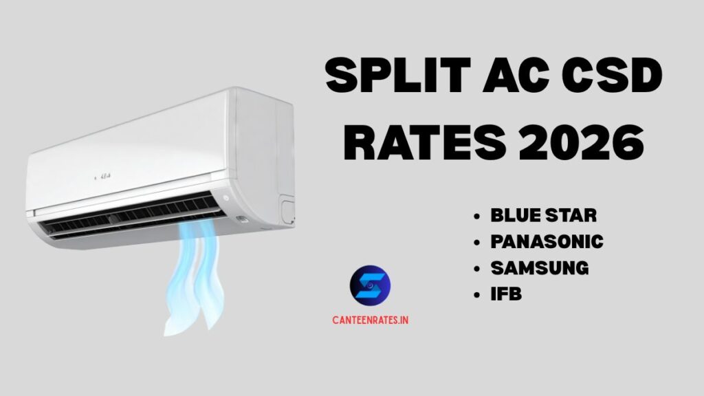 Split AC CSD Rates 2026